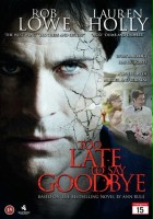 plakat filmu Too Late to Say Goodbye