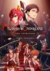 Plakat serialu Disney Twisted-Wonderland: Animacja