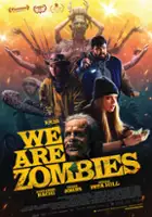 plakat filmu We Are Zombies