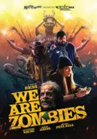 plakat filmu We Are Zombies