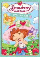 plakat filmu Strawberry Shortcake: Berry Fairy Tales