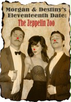 plakat filmu Morgan and Destiny's Eleventeenth Date: The Zeppelin Zoo