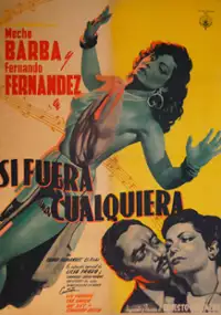 Plakat filmu Si fuera una cualquiera