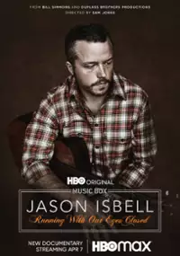 Plakat filmu Jason Isbell: Running with Our Eyes Closed