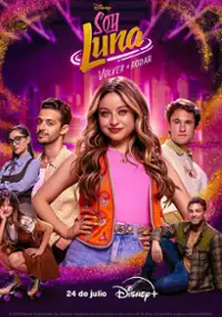 Plakat serialu Soy Luna: volver a rodar