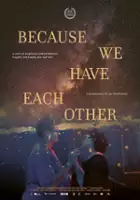 Robert Patterson / Because We Have Each Other