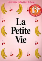 Robert Gravel / La Petite vie