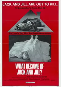 Plakat filmu What Became of Jack and Jill?