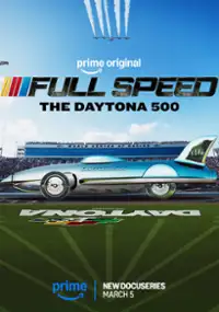 Plakat serialu Full Speed: The Daytona 500