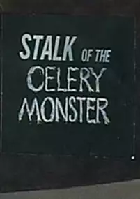Plakat filmu Stalk of the Celery Monster