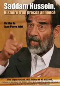 Plakat filmu Saddam Hussein: Histoire d'un procès annoncé