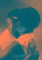 Amber Adeyinka / Goodbye Mama