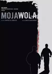 Plakat filmu Moja Wola