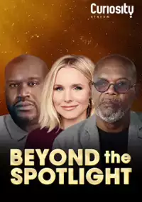 Plakat serialu Beyond the Spotlight