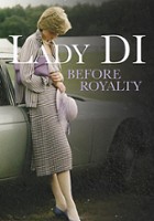 plakat filmu Lady Di: Before Royalty