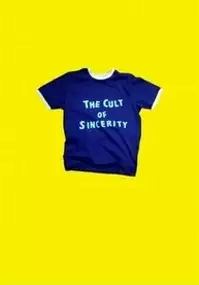 Plakat filmu The Cult of Sincerity