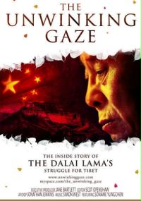 The Unwinking Gaze: The Inside Story of the Dalai Lama's Struggle for Tibet