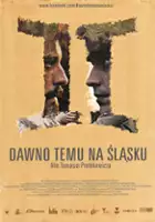 plakat filmu Dawno temu na Śląsku