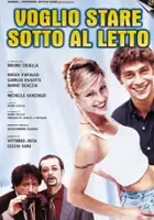 plakat filmu Voglio stare sotto al letto