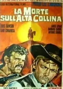 Plakat filmu La Morte sull'alta collina