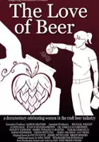 plakat filmu The Love of Beer