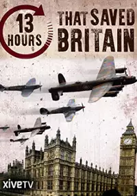 Plakat filmu 13 Hours That Saved Britain