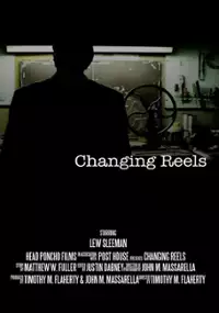 Plakat filmu Changing Reels