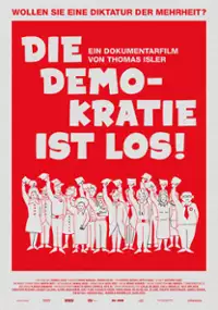 Plakat filmu Die Demokratie ist los!