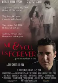 Plakat filmu Me & You, Us, Forever