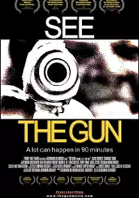 Plakat filmu The Gun, from 6 to 7:30 p.m.