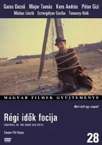 Plakat filmu Futbol dawnych czasów