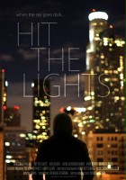 plakat filmu Hit the Lights