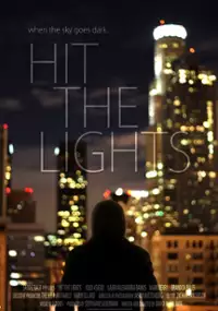 Plakat filmu Hit the Lights