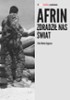 Afrin. Zdradził nas świat