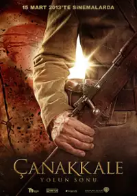 Plakat filmu Çanakkale Yolun Sonu