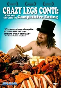 Plakat filmu Crazy Legs Conti: Zen and the Art of Competitive Eating