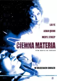 Plakat filmu Ciemna materia