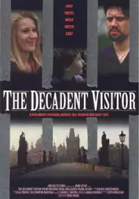 Plakat filmu The Decadent Visitor