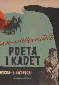 Plakat filmu Poeta i kadet