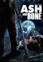 plakat filmu Ash and Bone