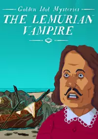 Plakat gry Golden Idol Mysteries: The Lemurian Vampire