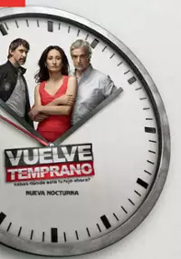 Plakat serialu Vuelve temprano