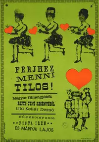 Plakat filmu Férjhez menni tilos!