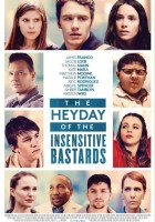 plakat filmu The Heyday of the Insensitive Bastards