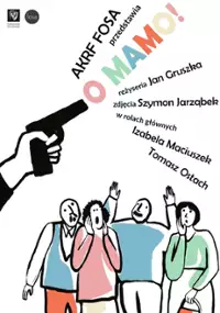 Plakat filmu O Mamo!
