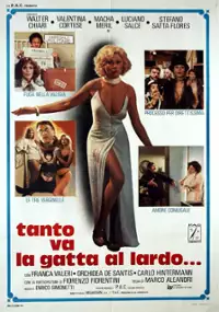 Plakat filmu Tanto va la gatta al lardo...
