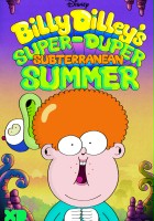 plakat - Billy Dilley's Super-Duper Subterranean Summer (2017)