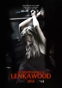 Plakat filmu The Disappearance of Lenka Wood