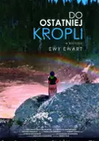 Ewa Ewart / Do ostatniej kropli