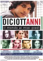 plakat filmu Diciottanni - Il mondo ai miei piedi